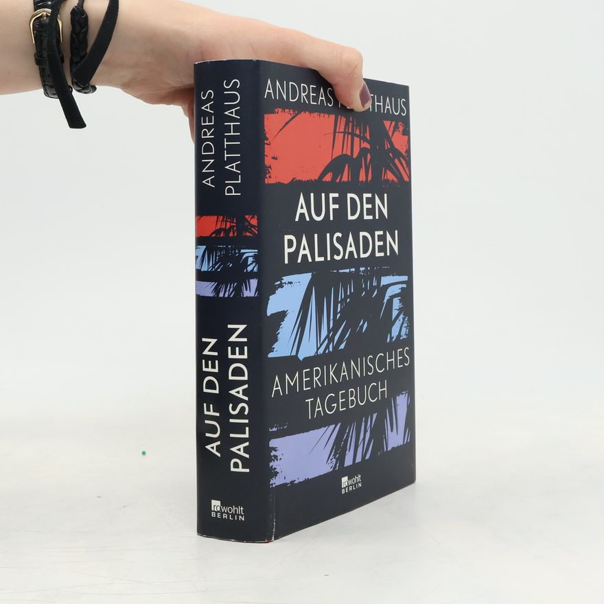 Andreas Platthaus Auf den Palisaden