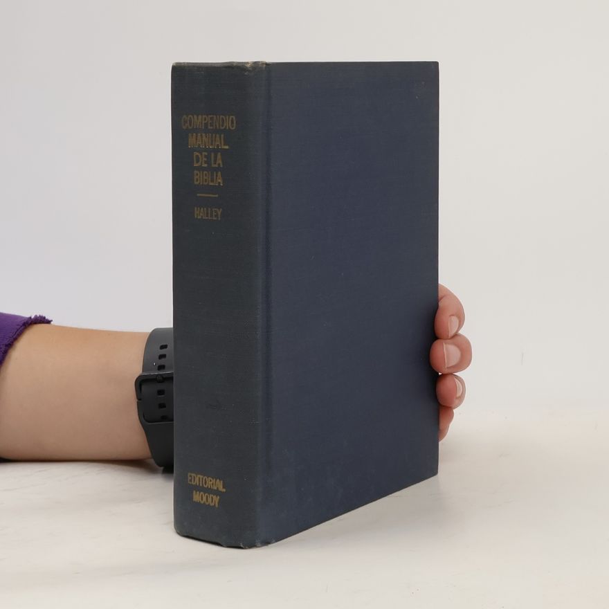 Henry H. Halley Compendio manual de la Biblia
