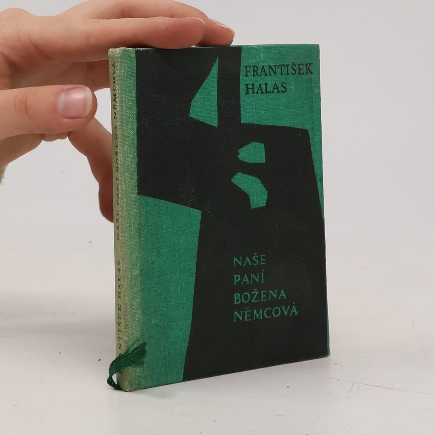 František Halas Naše paní Božena Němcová