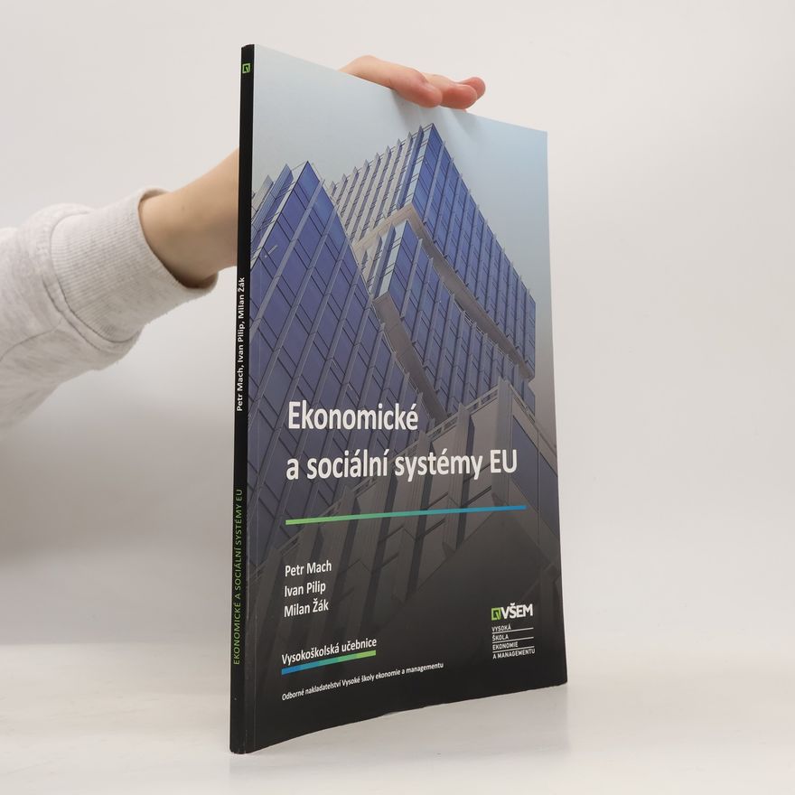 Ivan Pilip Ekonomické a sociální systémy EU