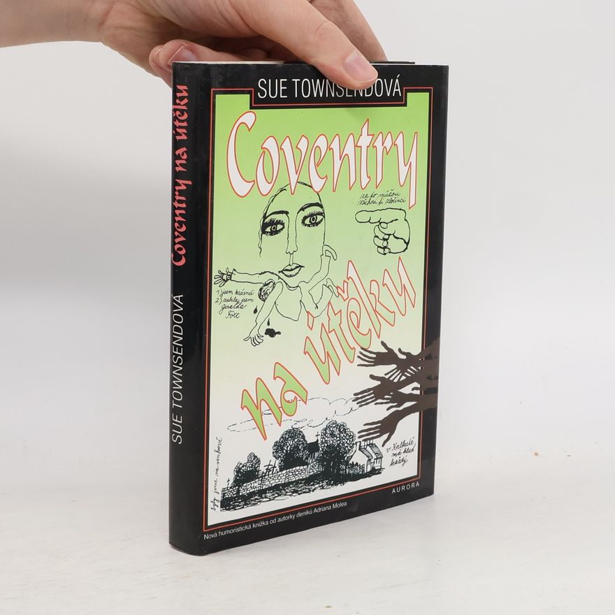 Sue Townsend Coventry na útěku