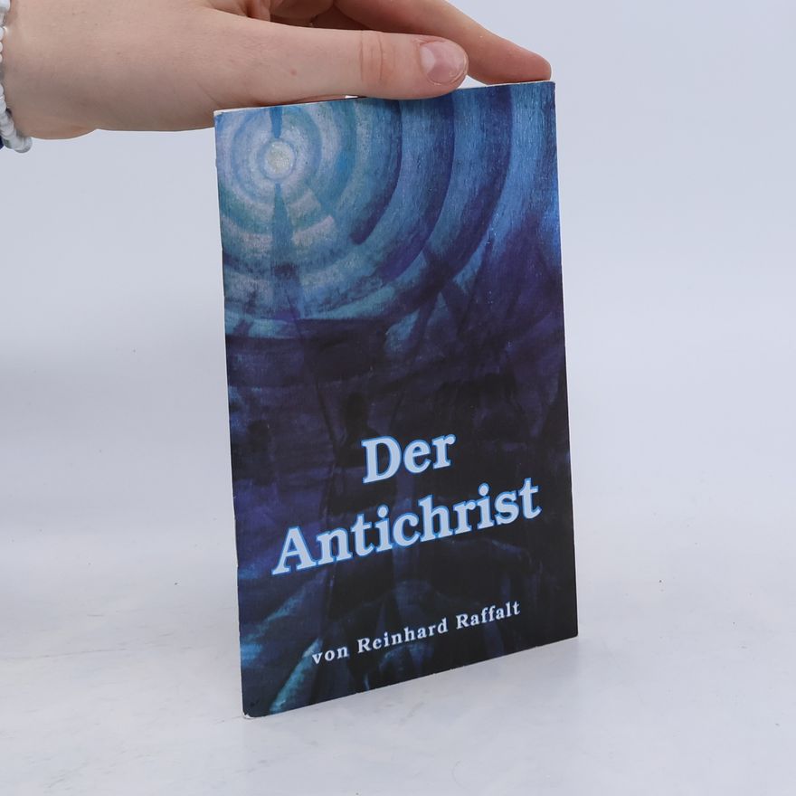 Reinhard Raffalt Der Antichrist