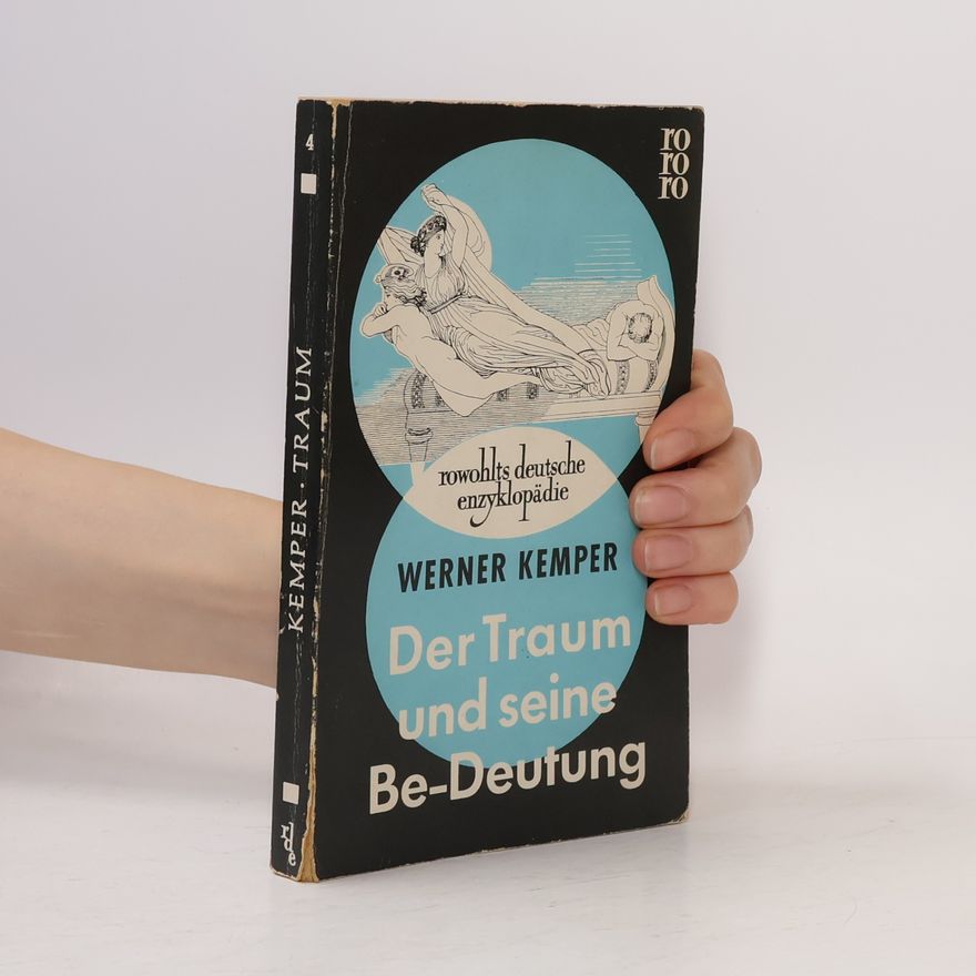 Werner W. Kemper Der Traum und seine Be-Deutung