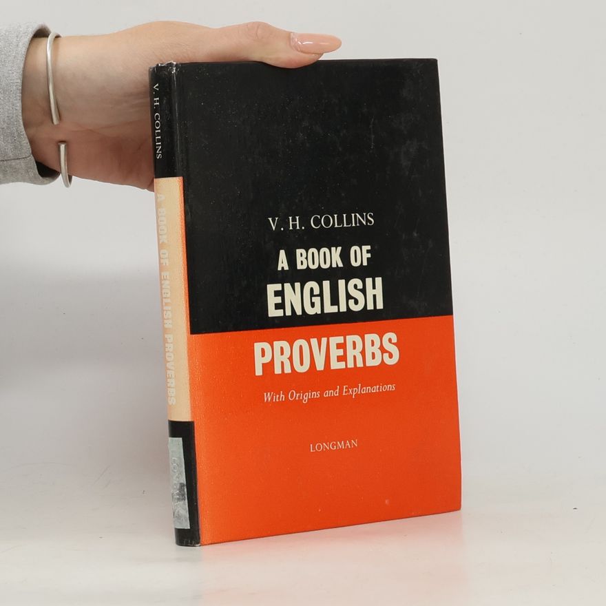 V. H. Collins A book of english proverbs