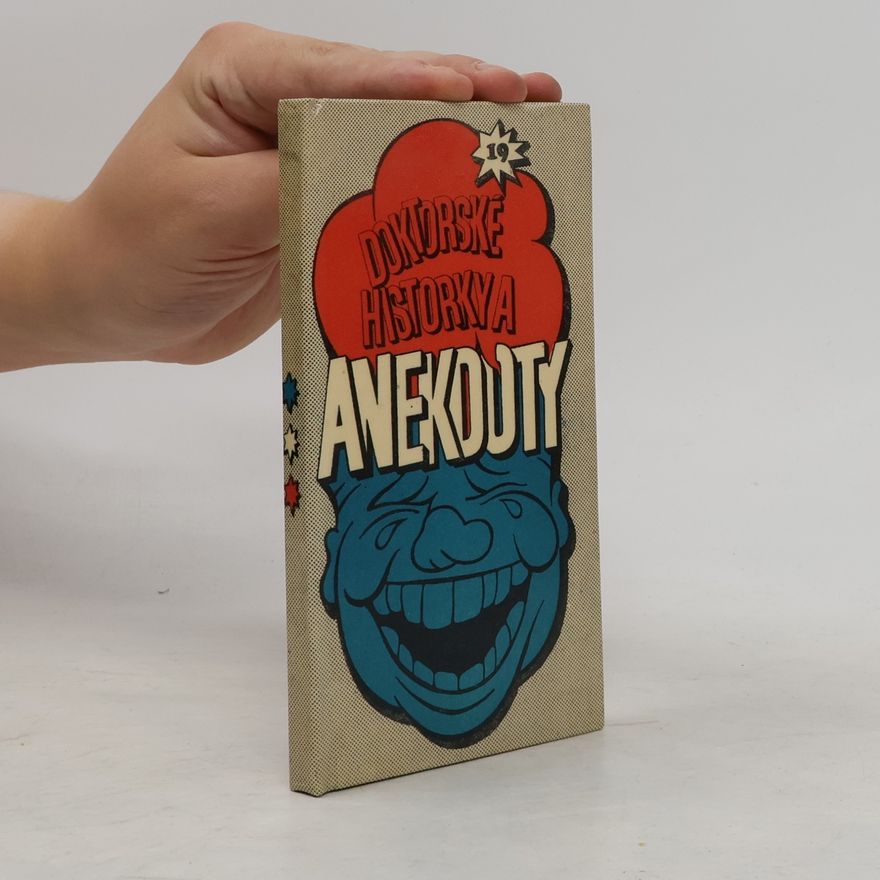 Svatopluk Káš Anekdoty 19. Doktorské historky