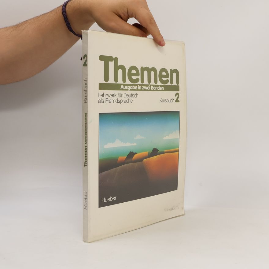 Hartmut Aufderstrasse Themen : Ausgabe in zwei Bänden : Lehrwerk für Deutsch als Fremdsprache : Kursbuch 2