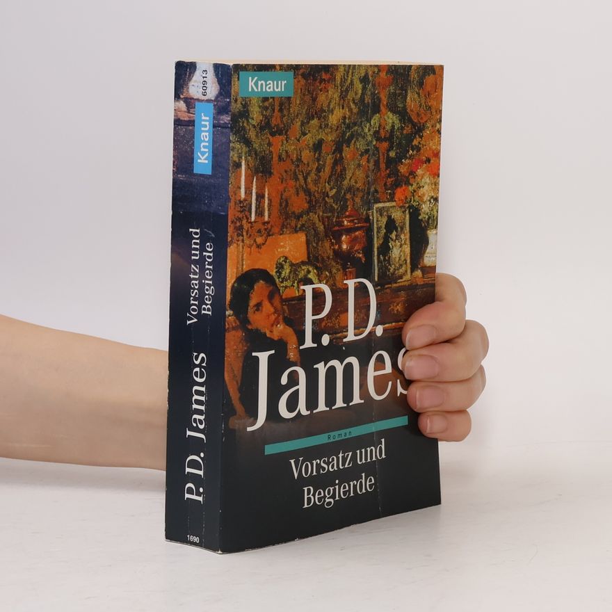 Phyllis Dorothy James Vorsatz und Begierde