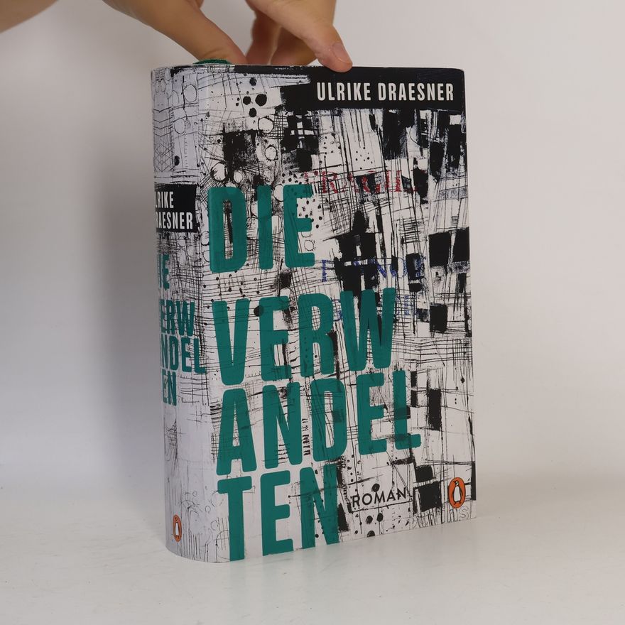 Ulrike Draesner Die Verwandelten
