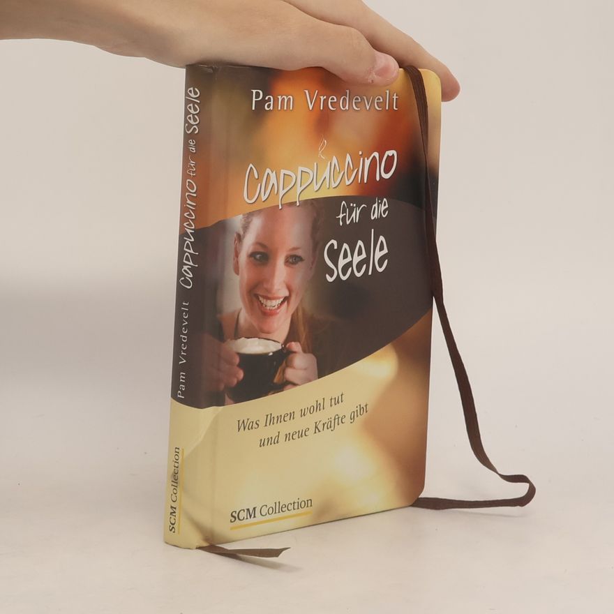 Pam Vredevelt Cappuccino für die Seele