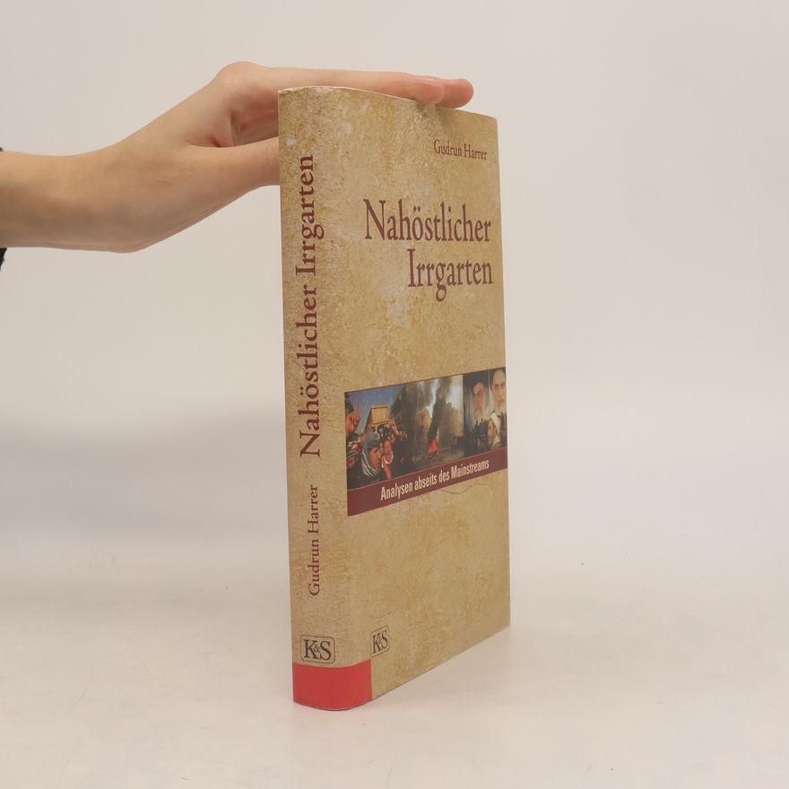 Gudrun Harrer Nahöstlicher Irrgarten