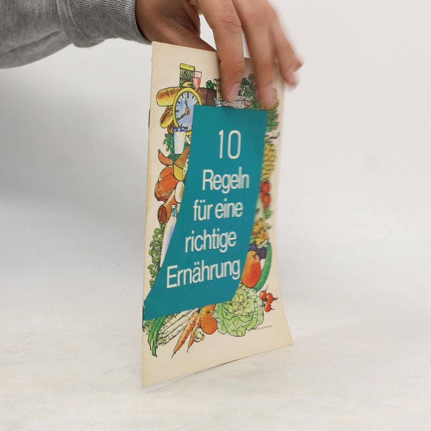 Various authors 10 Regeln für eine richtige Ernährung