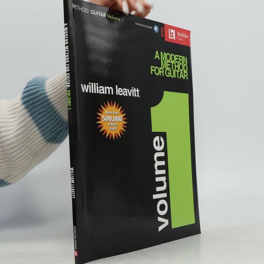 William Leavitt A Modern Method for Guitar, Volume 1