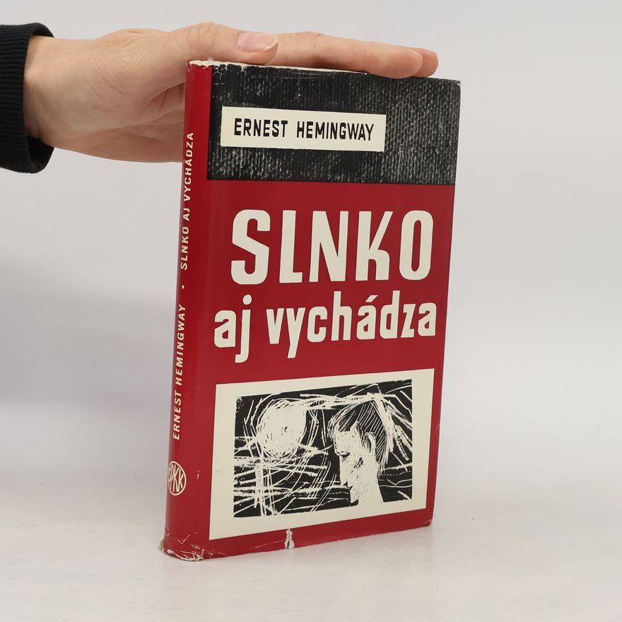 Ernest Hemingway Slnko aj vychádza