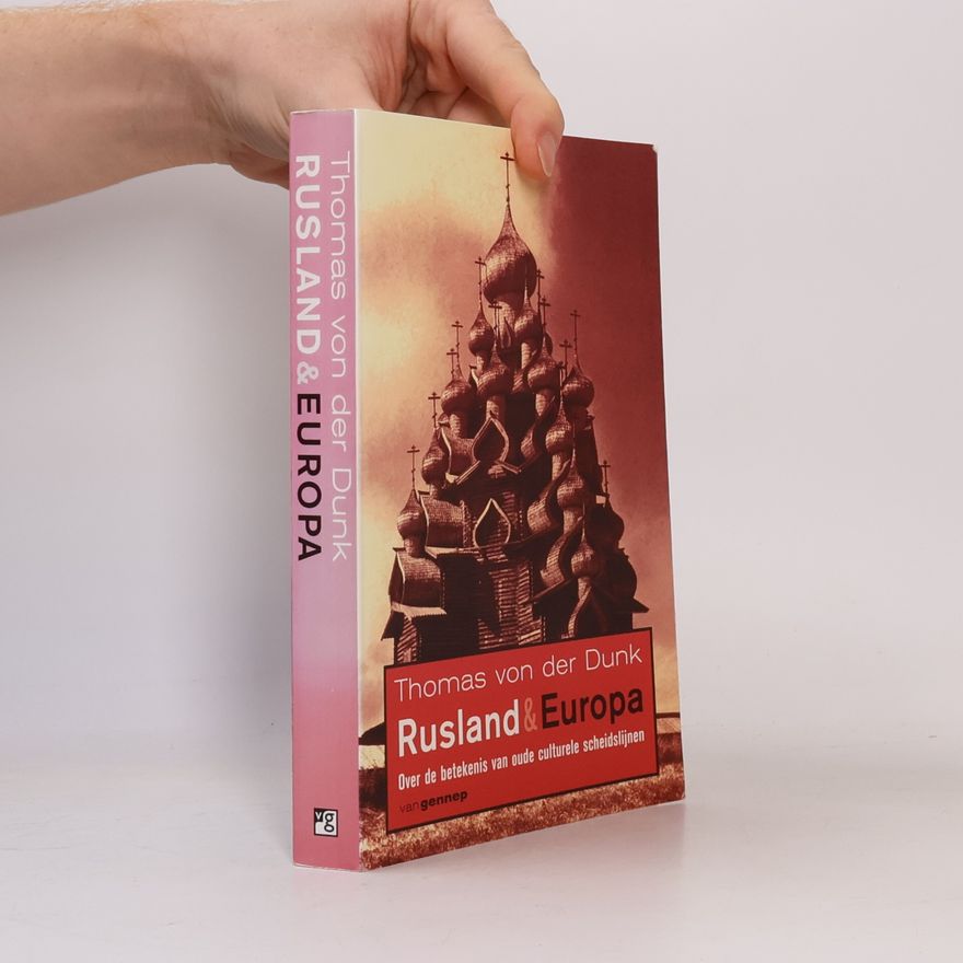 Thomas H. von der Dunk Rusland en Europa