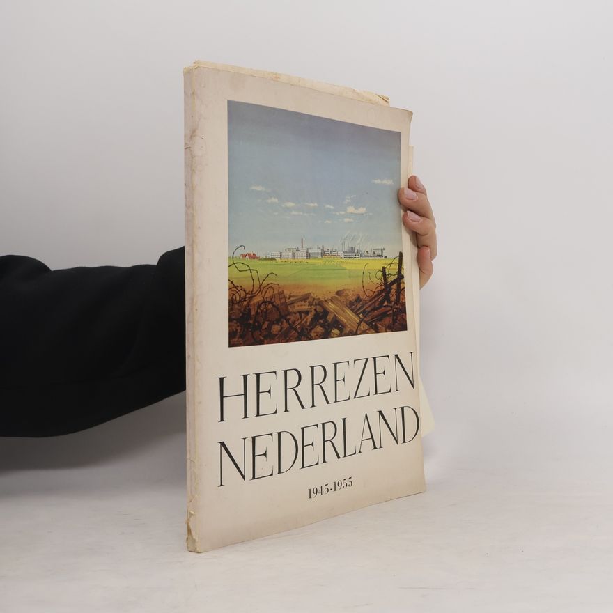 Autorenkollektiv Herrezen Nederland 1945-1955
