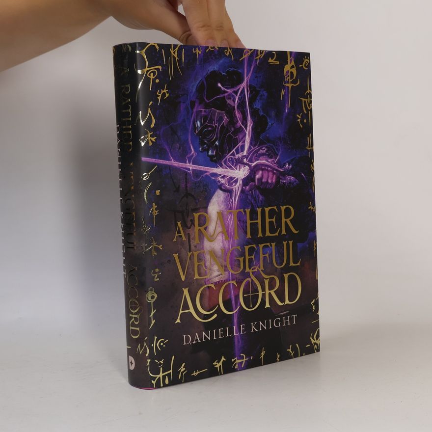 Danielle Knight A Rather Vengeful Accord