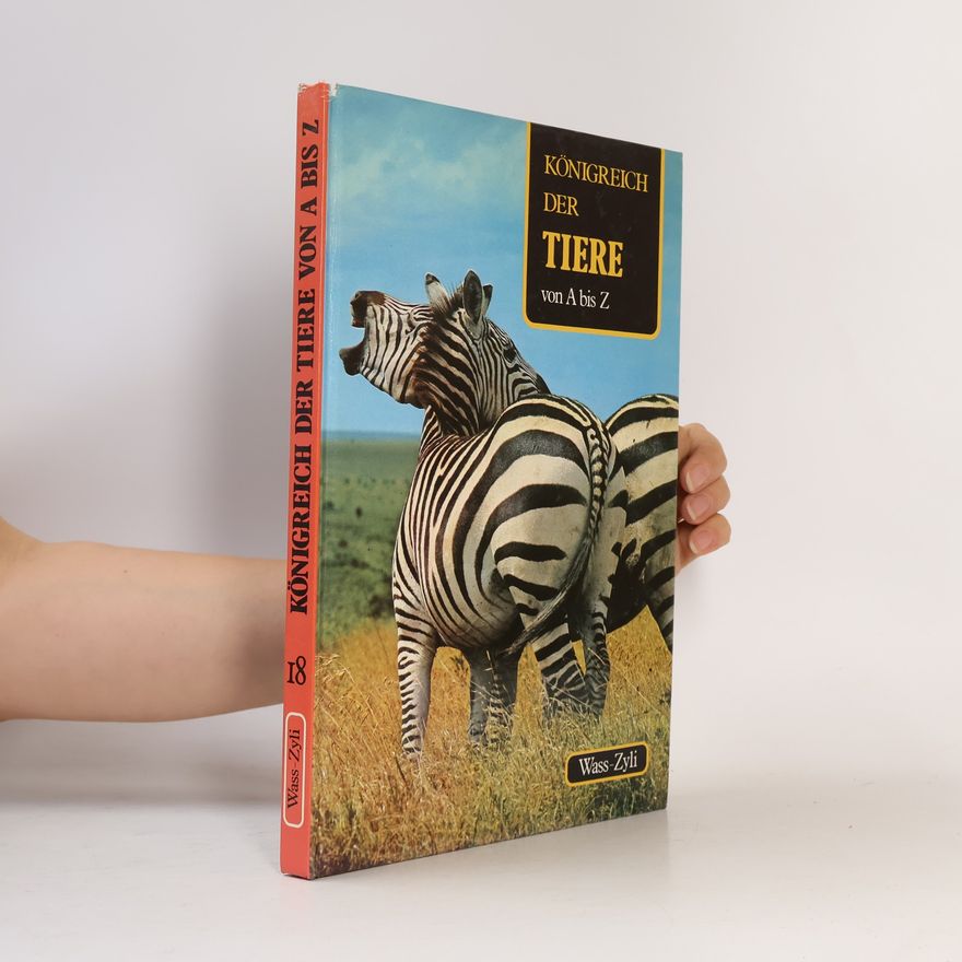 Autorenkollektiv Königreich der Tiere von A bis Z