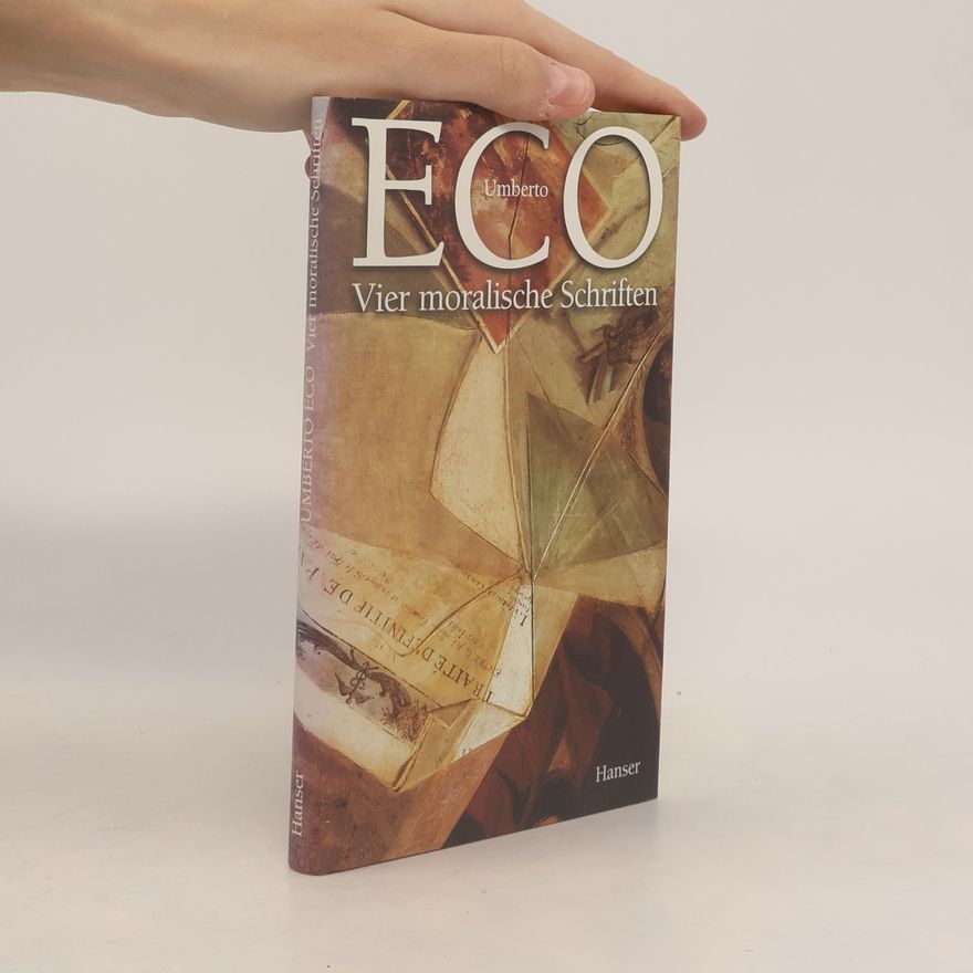Umberto Eco Vier moralische Schriften