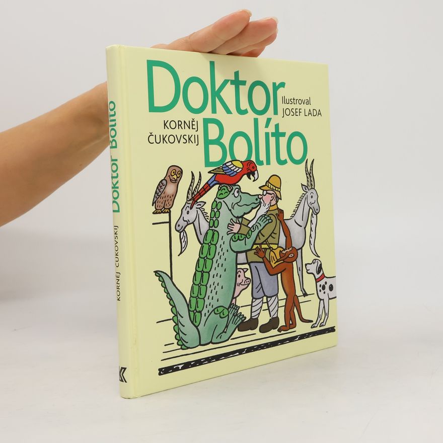 Kornej Ivanovič Čukovskij Doktor Bolíto