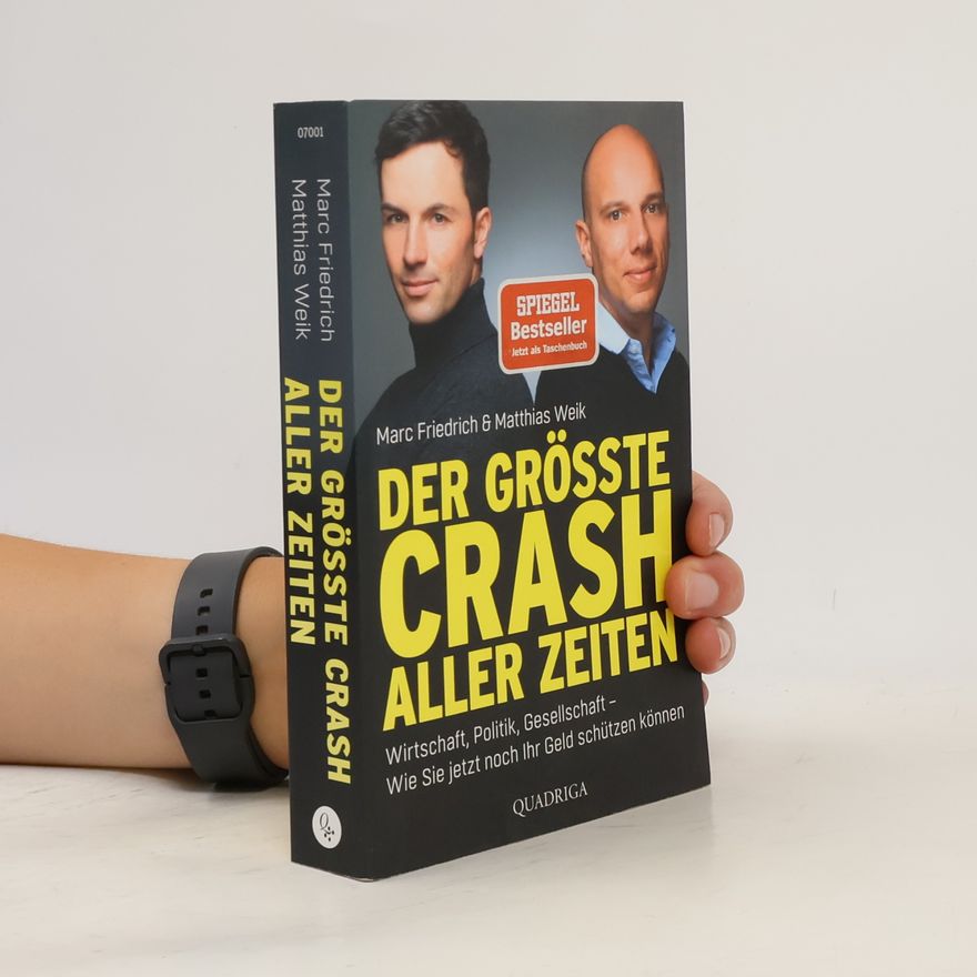 Marc Friedrich Der grösste Crash aller Zeiten