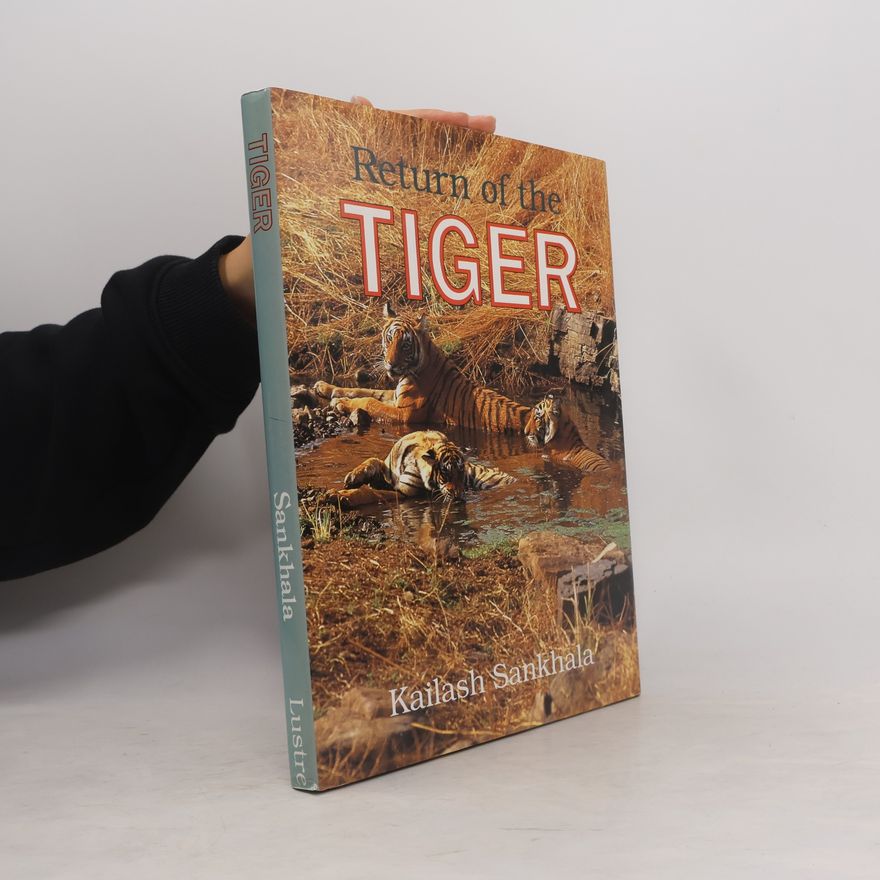 Kailash Sankhala Return of the Tiger