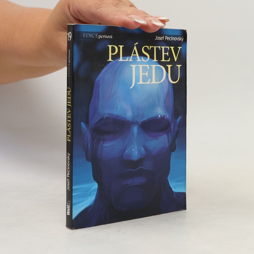 Josef Pecinovský Plástev jedu
