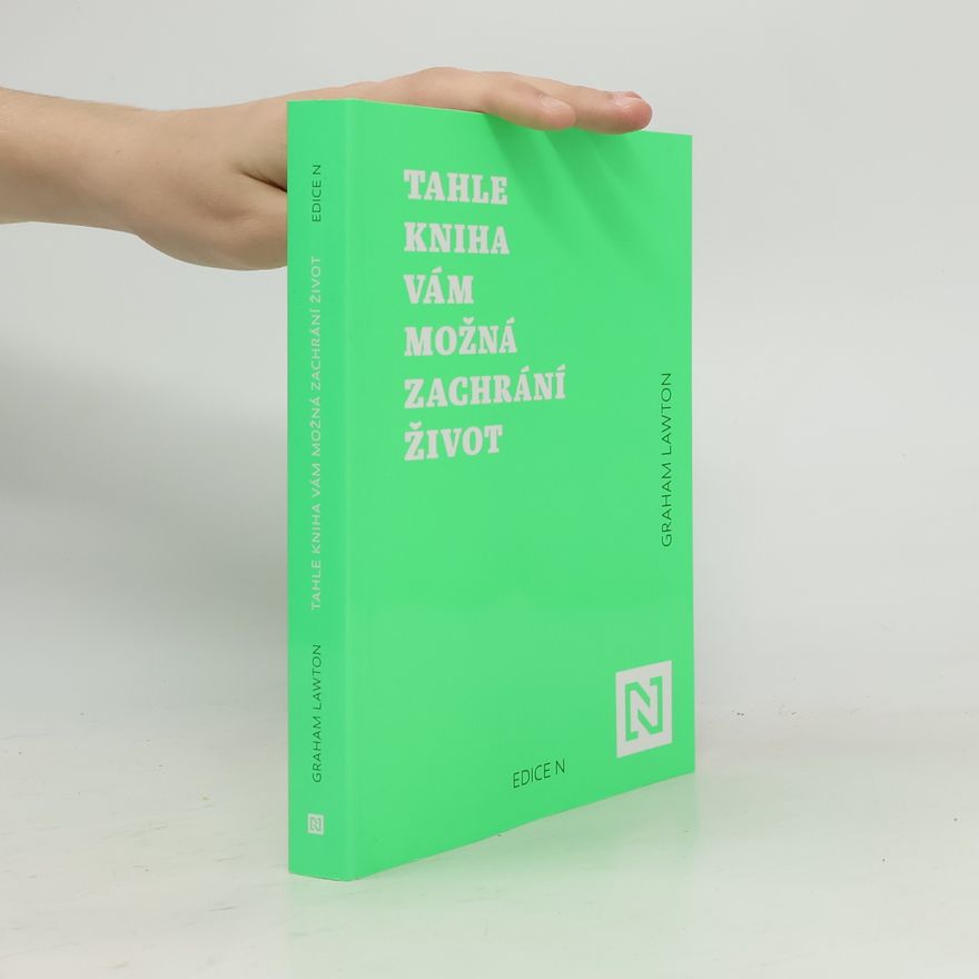 Graham Lawton Tahle kniha vám možná zachrání život