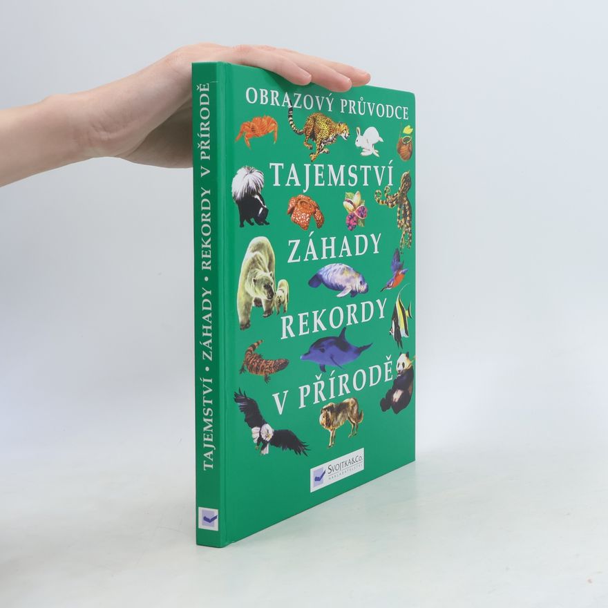 Kolektív autorov Tajemství, záhady, rekordy v přírodě