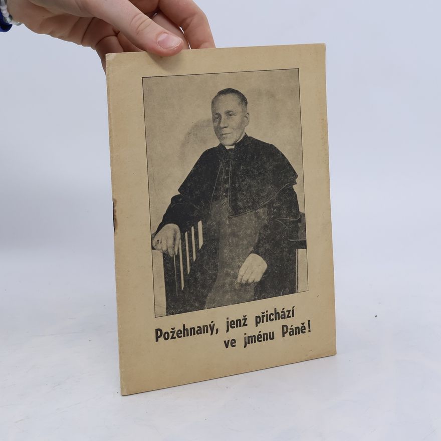 Autorenkollektiv Požehnaný, jenž přichází ve jménu Páně!