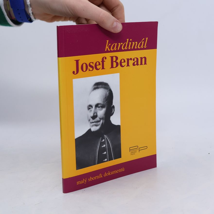 Kolektiv autorů Kardinál Josef Beran