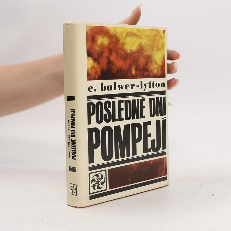 Edward Bulwer-Lytton Posledné dni Pompejí