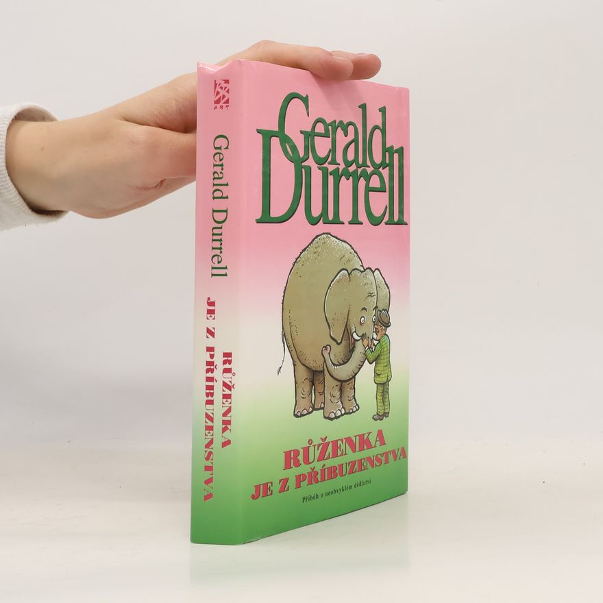 Gerald Durrell Růženka je z příbuzenstva
