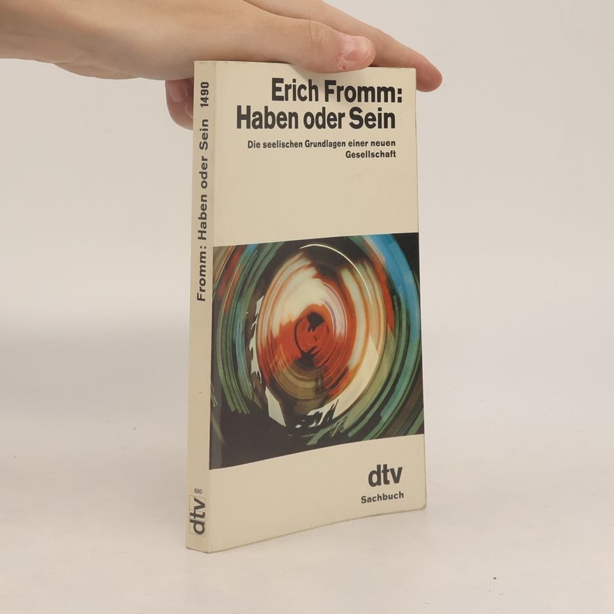 Erich Fromm Haben oder Sein