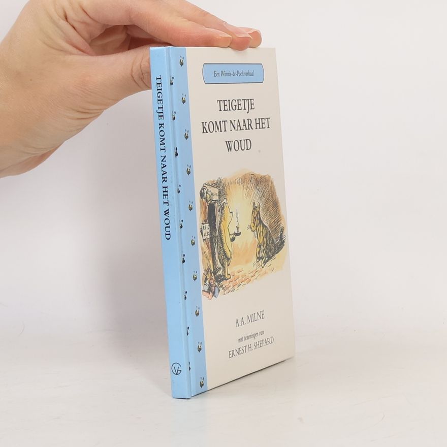 A.A. Milne Een Winnie-de-Pooh verhaal - 11: Teigetje komt naar het woud