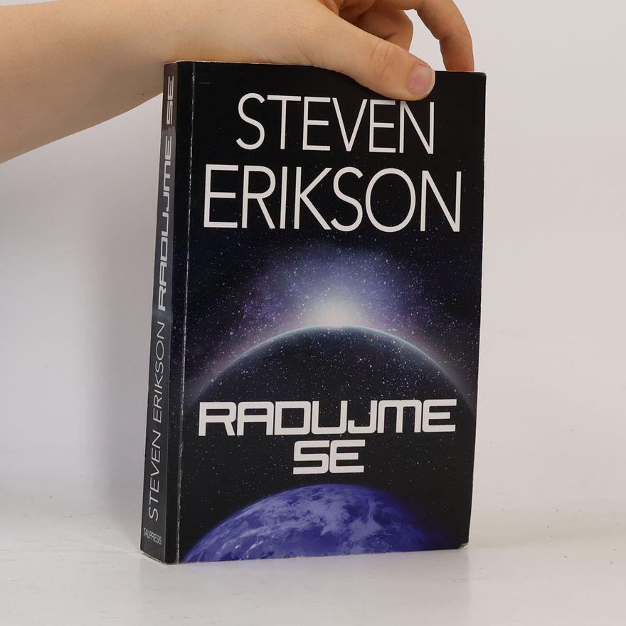 Steven Erikson Radujme se