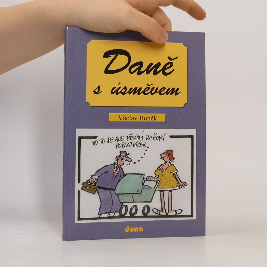 Václav Boněk Daně s úsměvem