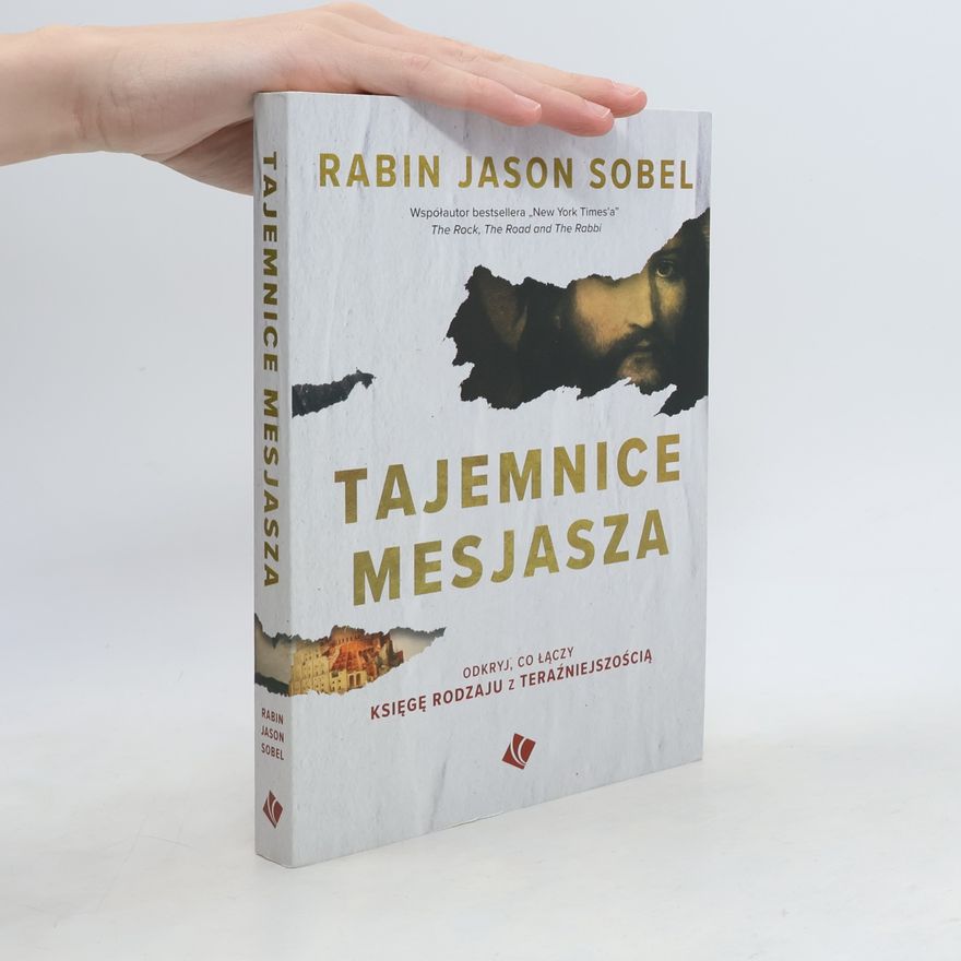 Rabbi Jason Sobel Tajemnice Mesjasza