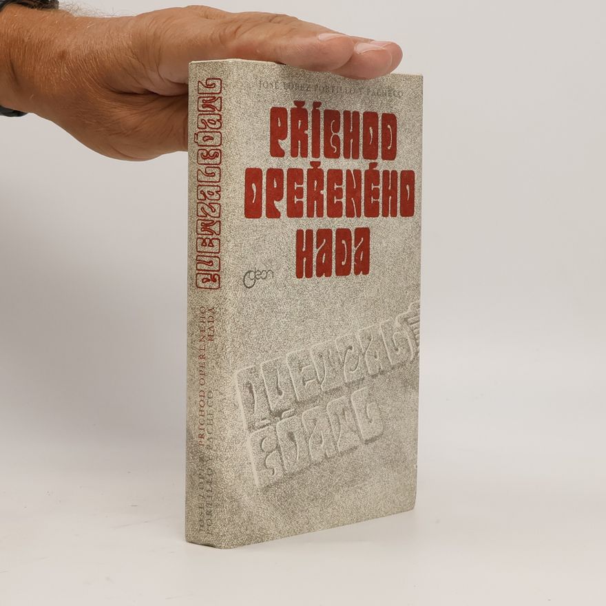 José López Portillo y. Pacheco Příchod Opeřeného hada
