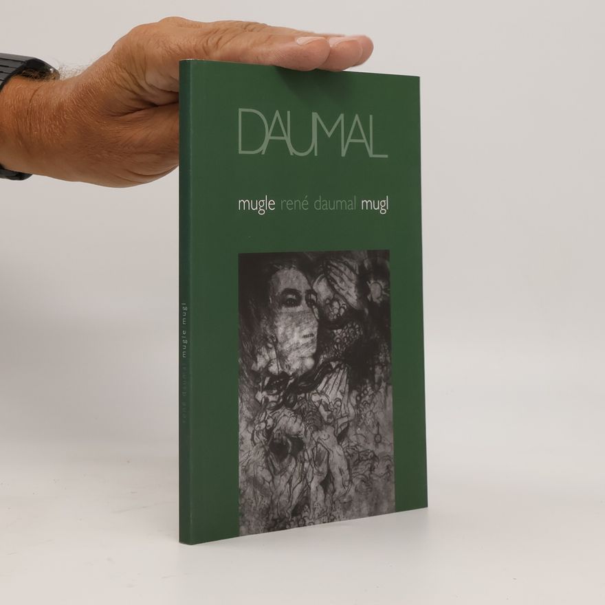 René Daumal Mugle / Mugl