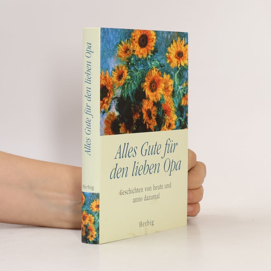 Autorenkollektiv Alles Gute für den lieben Opa