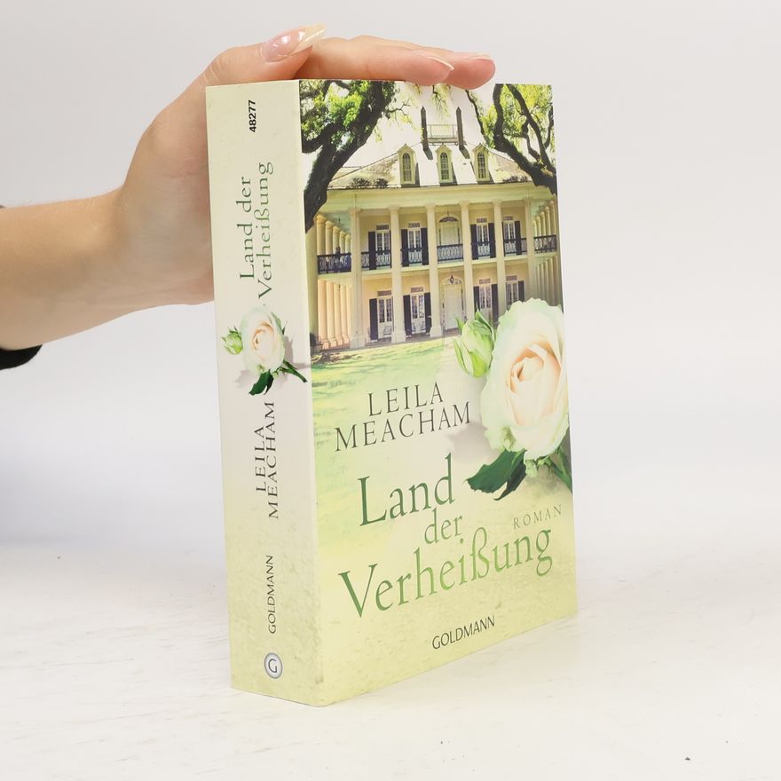 Leila Meacham Land der Verheißung