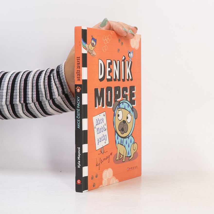 Kyla May Deník mopse: Akce čisté packy