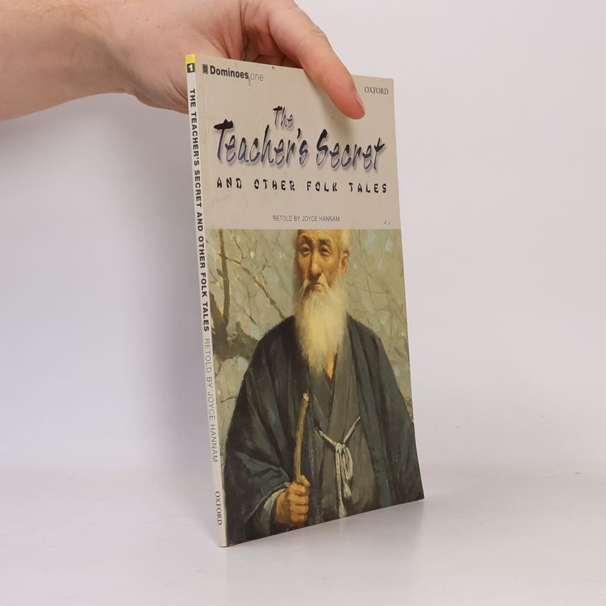 Joyce Hannam The Teacher's secret and other folk tales