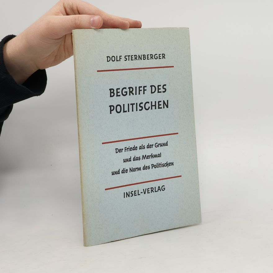 Dolf Sternberger Begriff des politischen