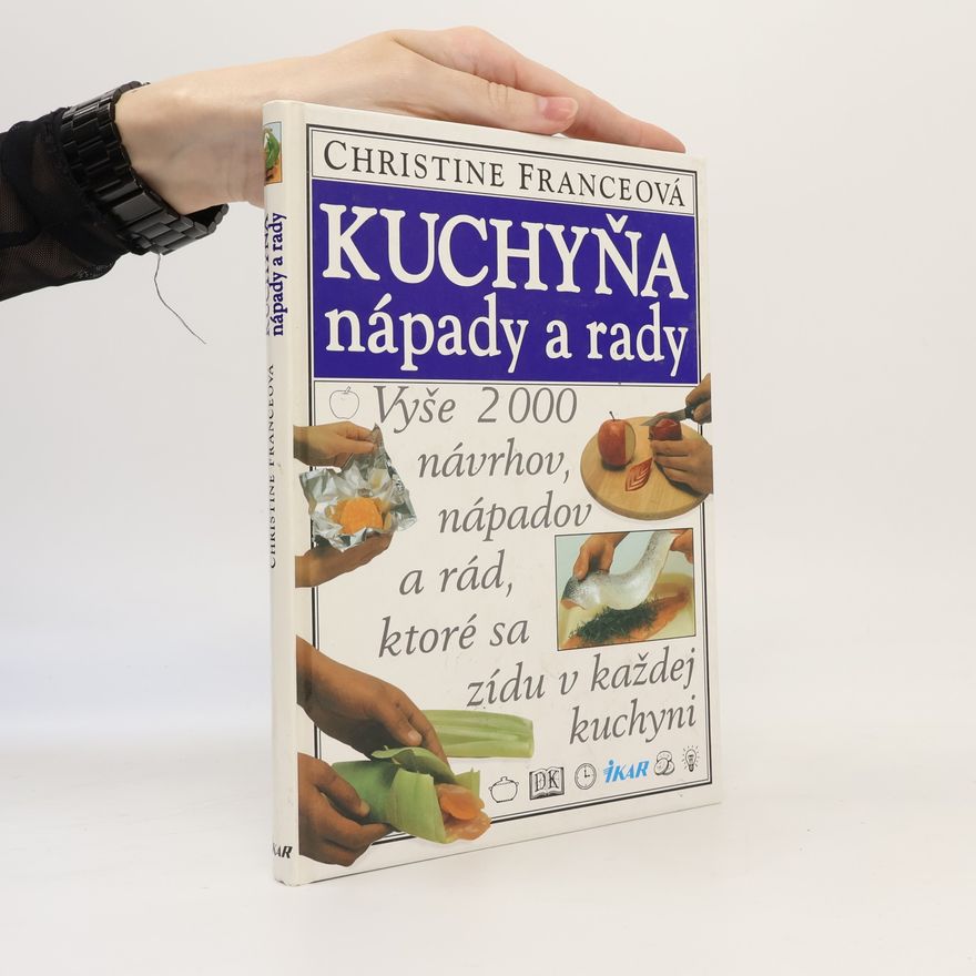 Christine France Kuchyňa, nápady a rady