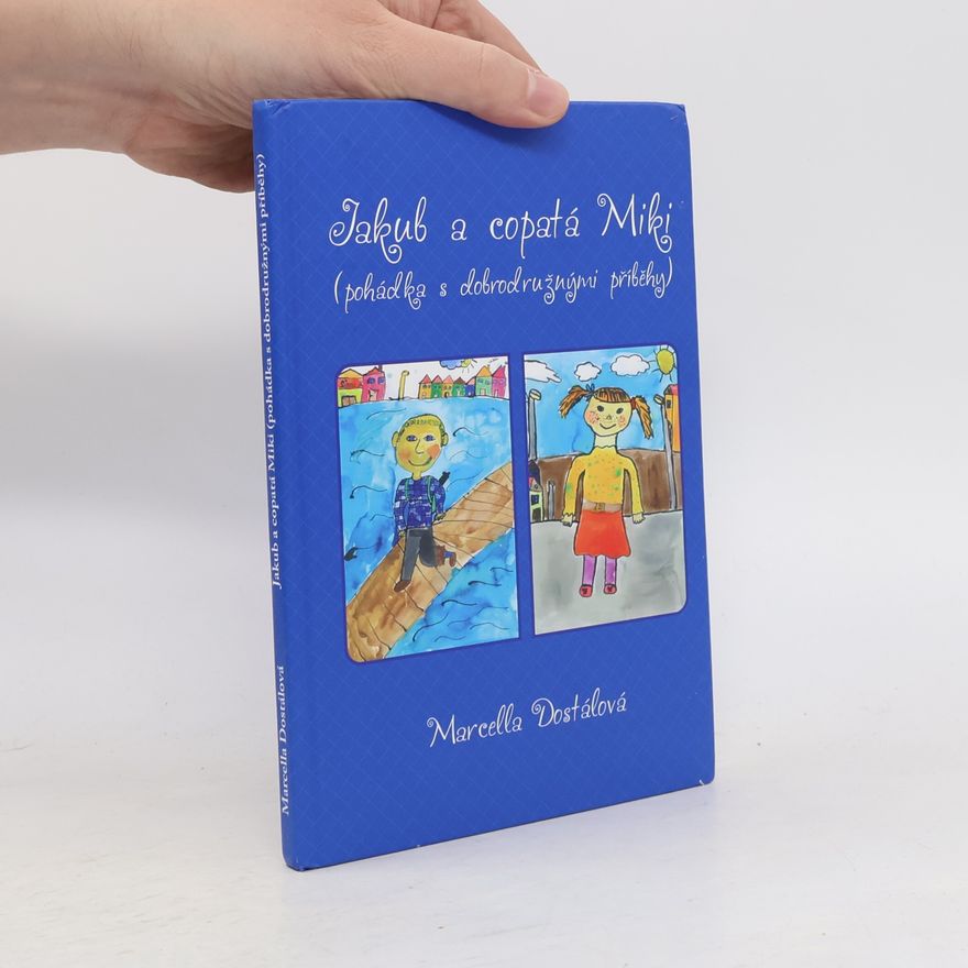 Marcella Dostálová Jakub a copatá Miki