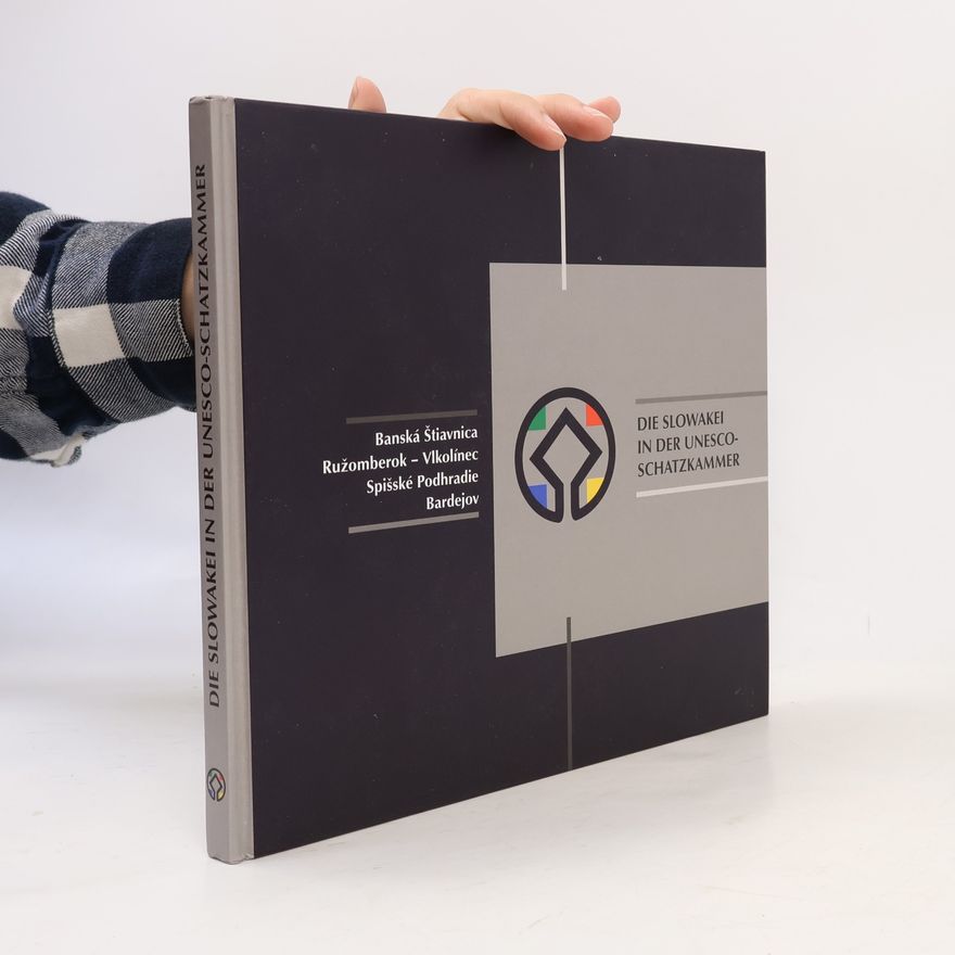 Autorenkollektiv Die Slowakei in der UNESCO-Schatzkammer