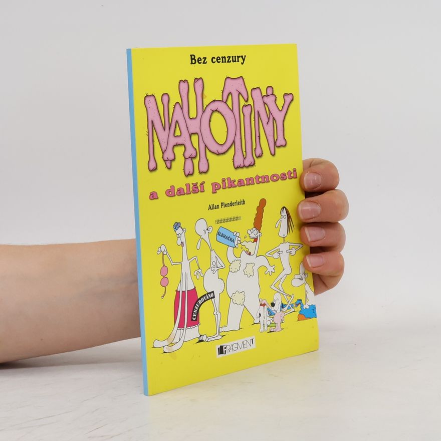 Allan Plenderleith Nahotiny a další pikantnosti