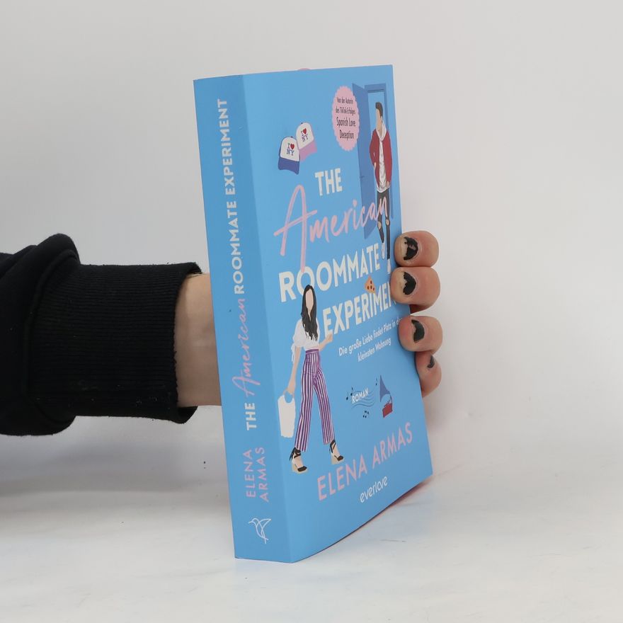 Elena Armas The American Roommate Experiment