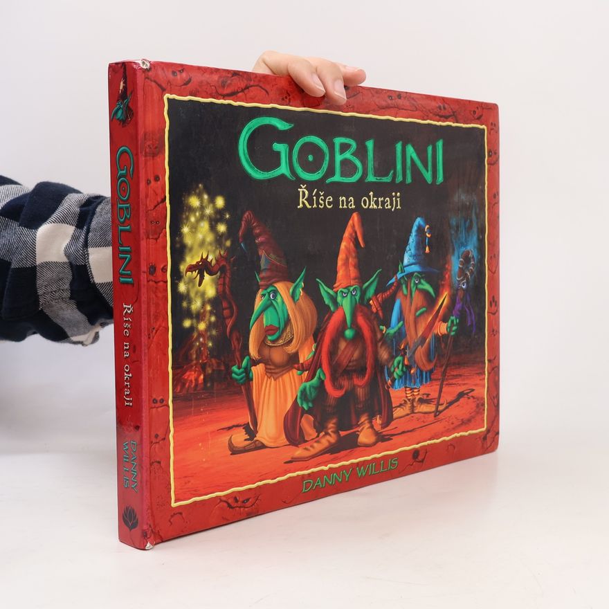 Danny Willis Goblini - říše na okraji